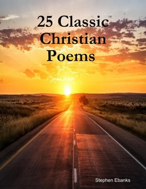 25 Classic Christian Poems