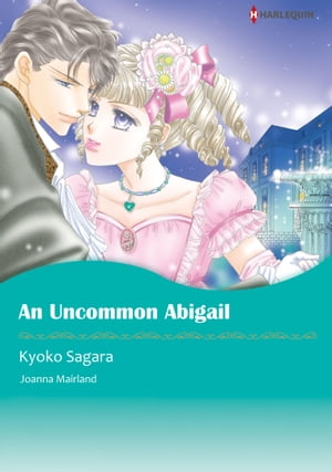 An Uncommon Abigail (Harlequin Comics)