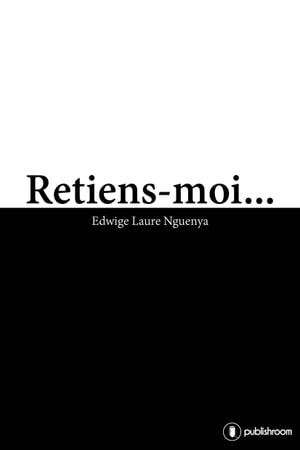 Retiens-moi...