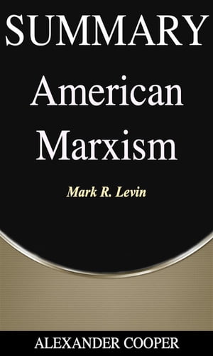 Summary of American Marxism