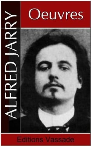 Oeuvres de Alfred Jarry