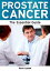 Prostate Cancer: The Essential Guide