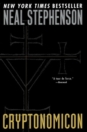 Cryptonomicon【電子書籍】 Neal Stephenson