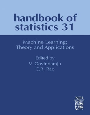Machine Learning: Theory and Applications