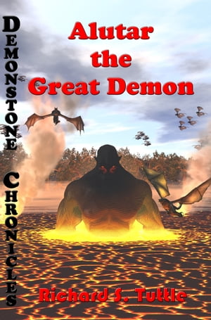 Alutar: the Great Demon (Demonstone Chronicles #7)