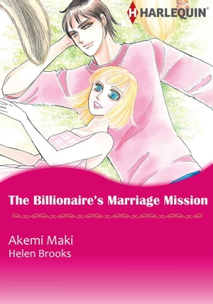 The Billionaire's Marriage Mission (Harlequin Comics)