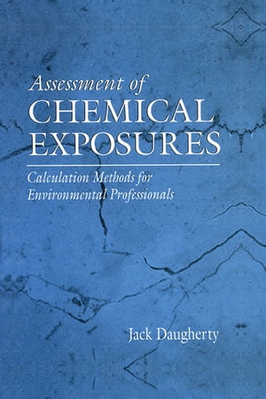 Assessment of Chemical Exposures