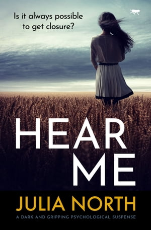 楽天楽天Kobo電子書籍ストアHear Me A dark and gripping psychological suspense【電子書籍】[ Julia North ]
