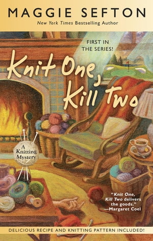 ŷKoboŻҽҥȥ㤨Knit One, Kill TwoŻҽҡ[ Maggie Sefton ]פβǤʤ1,041ߤˤʤޤ