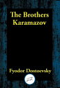 The Brothers Karamazov【電子書籍】[ Fyodor Dostoyevsky ]