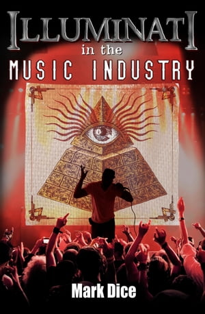 Illuminati in the Music Industry