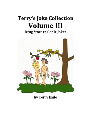 Terry's Joke Collection Volume Three: Drug Store to Genie Jokes
