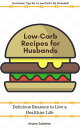 Low-Carb Recipes for Husbands【電子書籍】[