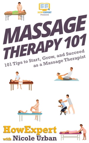 Massage Therapy 101