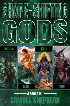 Shape-Shifting Gods