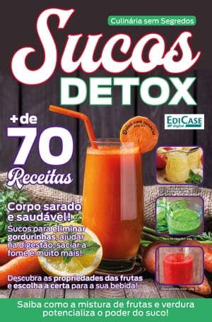 Culin?ria Sem Segredos Ed. 1 - Sucos Detox【電子書籍】[ EdiCase Publica??es ]