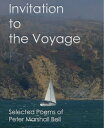 ŷKoboŻҽҥȥ㤨Invitation to the Voyage: Selected Poems of Peter Marshall BellŻҽҡ[ Raymond Boyington ]פβǤʤ102ߤˤʤޤ
