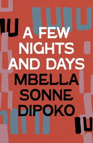 A Few Nights and Days【電子書籍】[ Mbella 