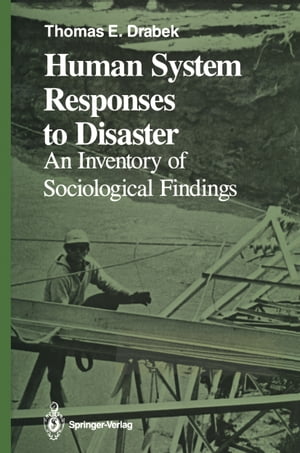 Human System Responses to Disaster