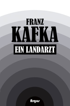 Ein LandarztŻҽҡ[ Franz Kafka ]