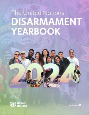 United Nations Disarmament Yearbook 2024