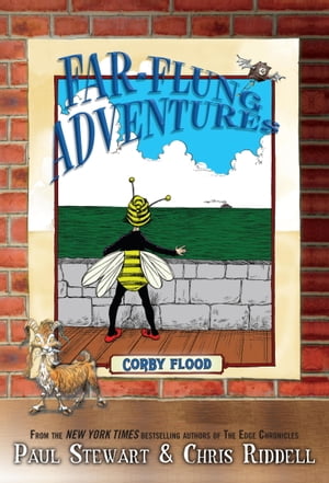 Far-Flung Adventures: Corby Flood【電子書籍】[ Paul Stewart ]