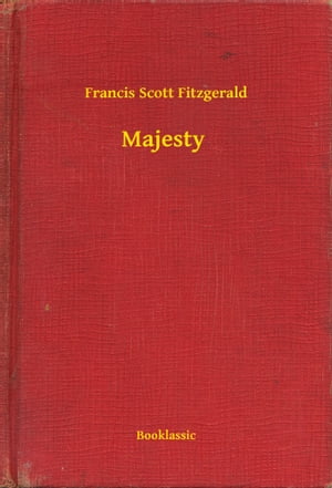 ŷKoboŻҽҥȥ㤨MajestyŻҽҡ[ Francis Scott Fitzgerald ]פβǤʤ100ߤˤʤޤ