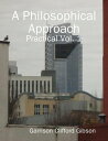 ŷKoboŻҽҥȥ㤨A Philosophical Approach - Practical Vol. 1Żҽҡ[ Garrison Clifford Gibson ]פβǤʤ129ߤˤʤޤ