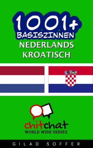 1001+ basiszinnen nederlands - Kroatisch