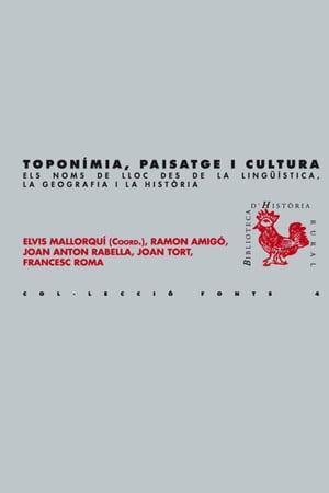 Toponímia, paisatge i cultura