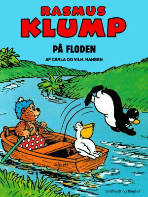 Rasmus Klump p? floden【電子書籍】[ Carla 