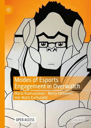 Modes of Esports Engagement in Overwatch