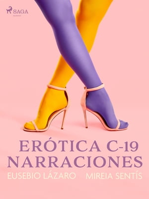 Erótica C-19 narraciones