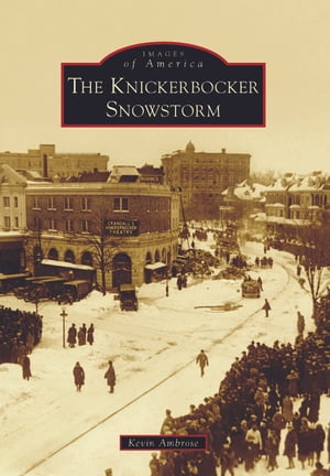 The Knickerbocker Snowstorm