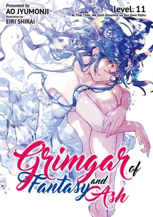 Grimgar of Fantasy and Ash: Volume 11Żҽҡ[ Ao Jyumonji ]