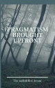 ŷKoboŻҽҥȥ㤨Pragmatism Brought UpfrontŻҽҡ[ P P ]פβǤʤ250ߤˤʤޤ