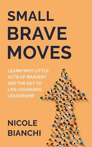 Small Brave Moves