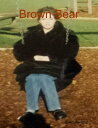 Brown Bear【電子書籍】 Dawn Diamond