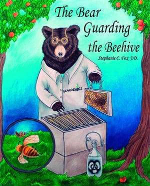 The Bear Guarding the Beehive