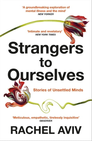 Strangers to Ourselves
