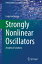 Strongly Nonlinear Oscillators