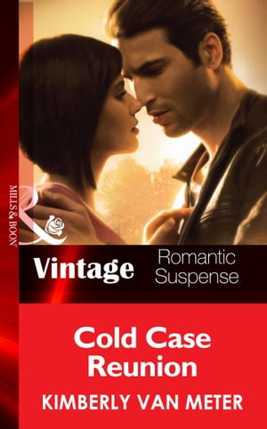 Cold Case Reunion (Native Country, Book 2) (Mills & Boon Vintage Romantic Suspense)