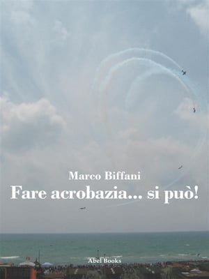 Fare acrobazia si può