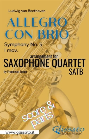 Allegro con Brio (Symphony No. 5) Sax Quartet (parts & score)