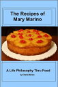 The Recipes Of Mary Marino【電子書籍】[ Ch