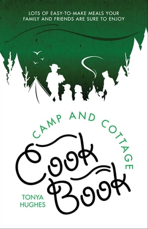 Camp and Cottage Cookbook