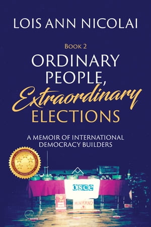 Ordinary People, Extraordinary Elections