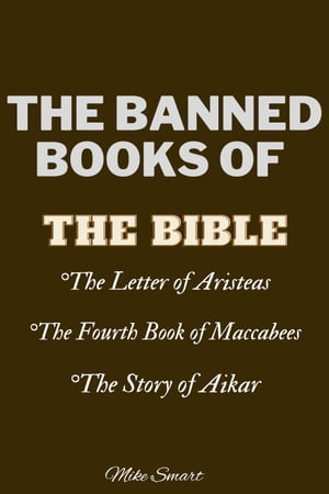 THE BANNED BOOKS OF THE BIBLE
