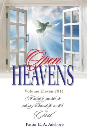 Open Heavens Daily Devotional