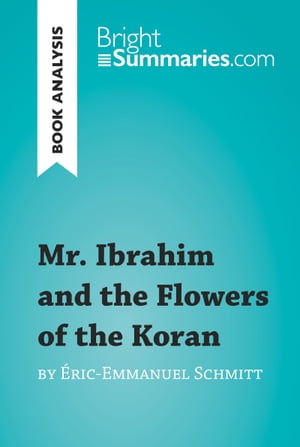 Mr. Ibrahim and the Flowers of the Koran by Éric-Emmanuel Schmitt (Book Analysis)